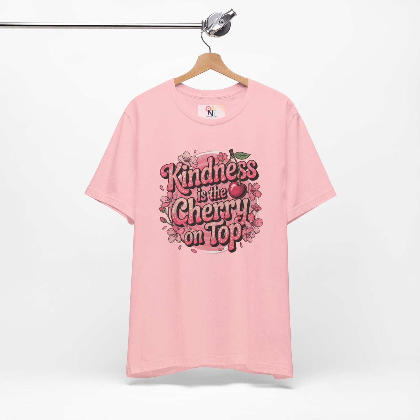 Kindness is the Cherry on Top Unisex Tee - Positive Vibes T-Shirt