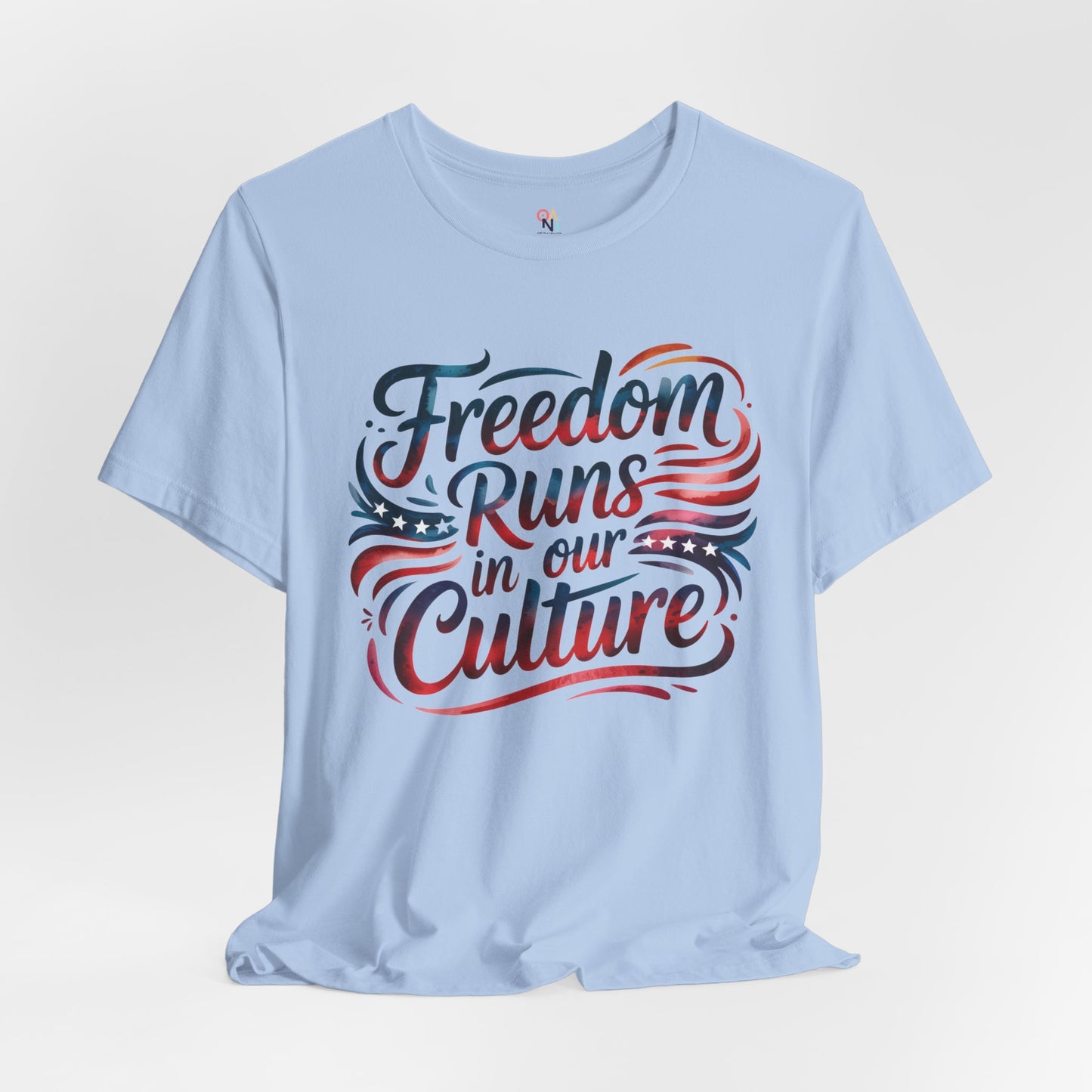 Freedom Runs in Our Culture T-Shirt – Watercolor Patriotic Quote | Unisex 4th of July Tee