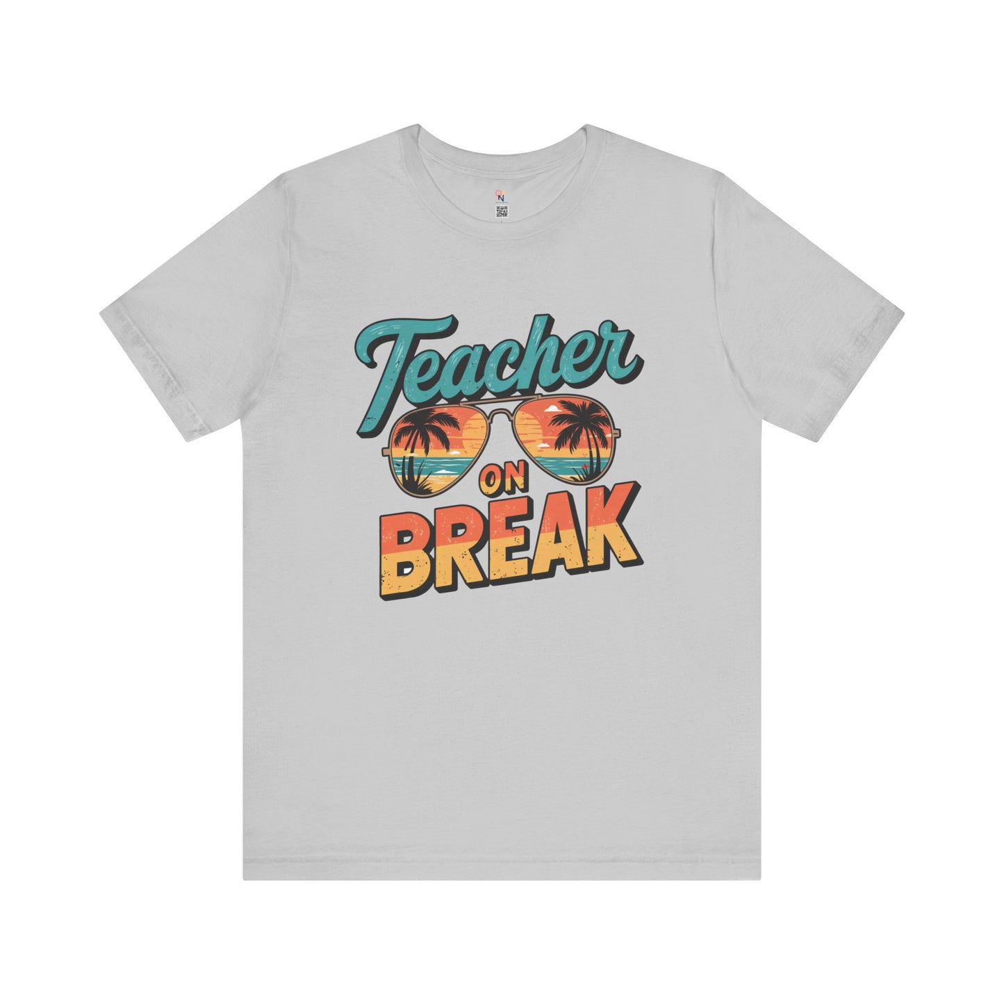 Teacher On Break T-Shirt – Summer Vibes Tee for Educators | Fun Vacation & Back-to-School Gift