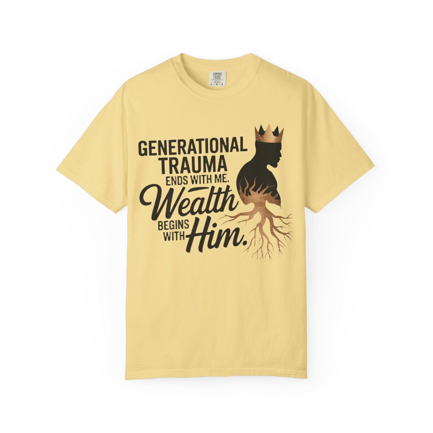 Generational Trauma T-Shirt, Empowerment Tee, Mindfulness Apparel, Conscious Living Gift, Healing Journey Shirt