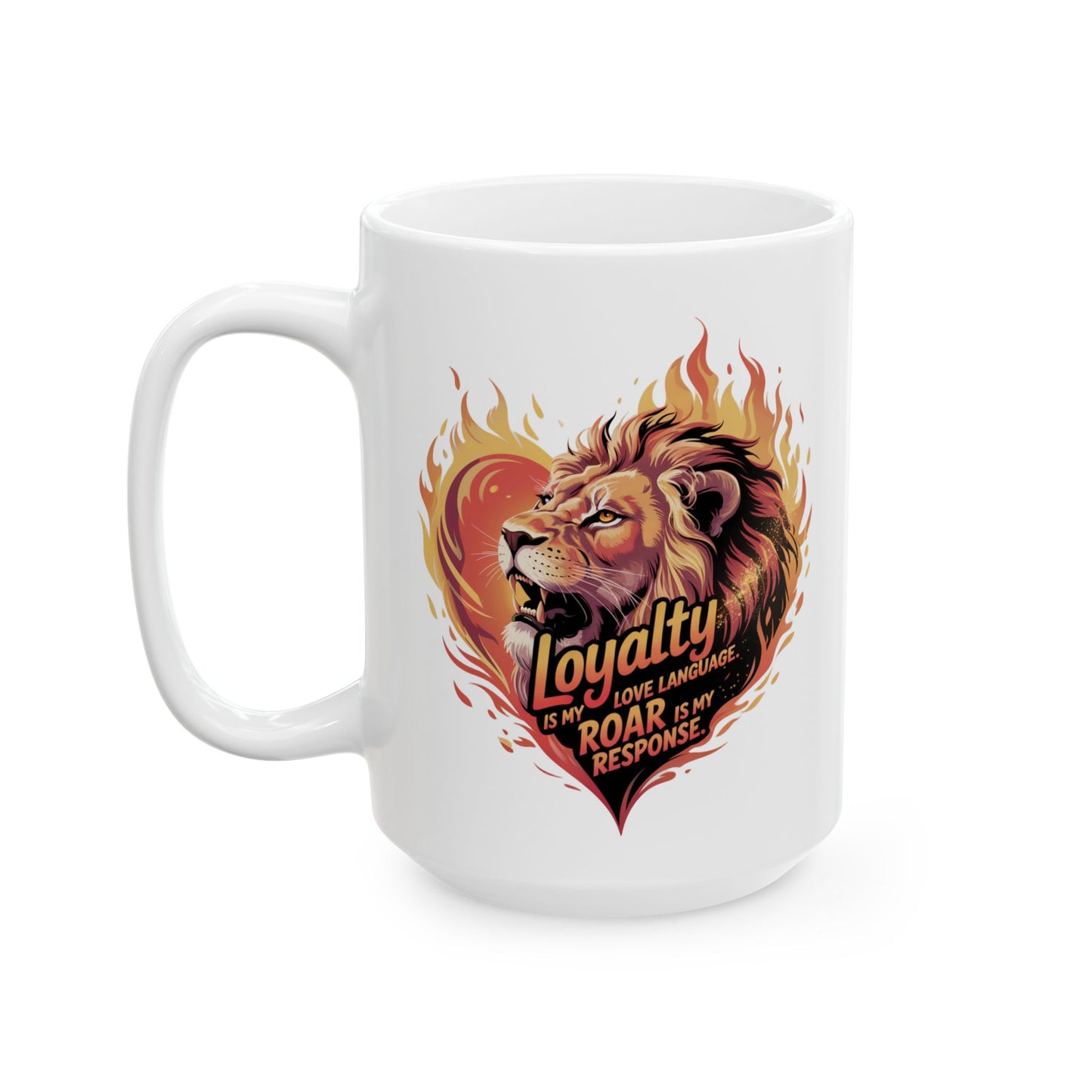 Leo Gift Set – “Loyalty Is My Love Language. Roar Is My Response.” T-Shirt, Mug, Tumbler & Tote for Leos