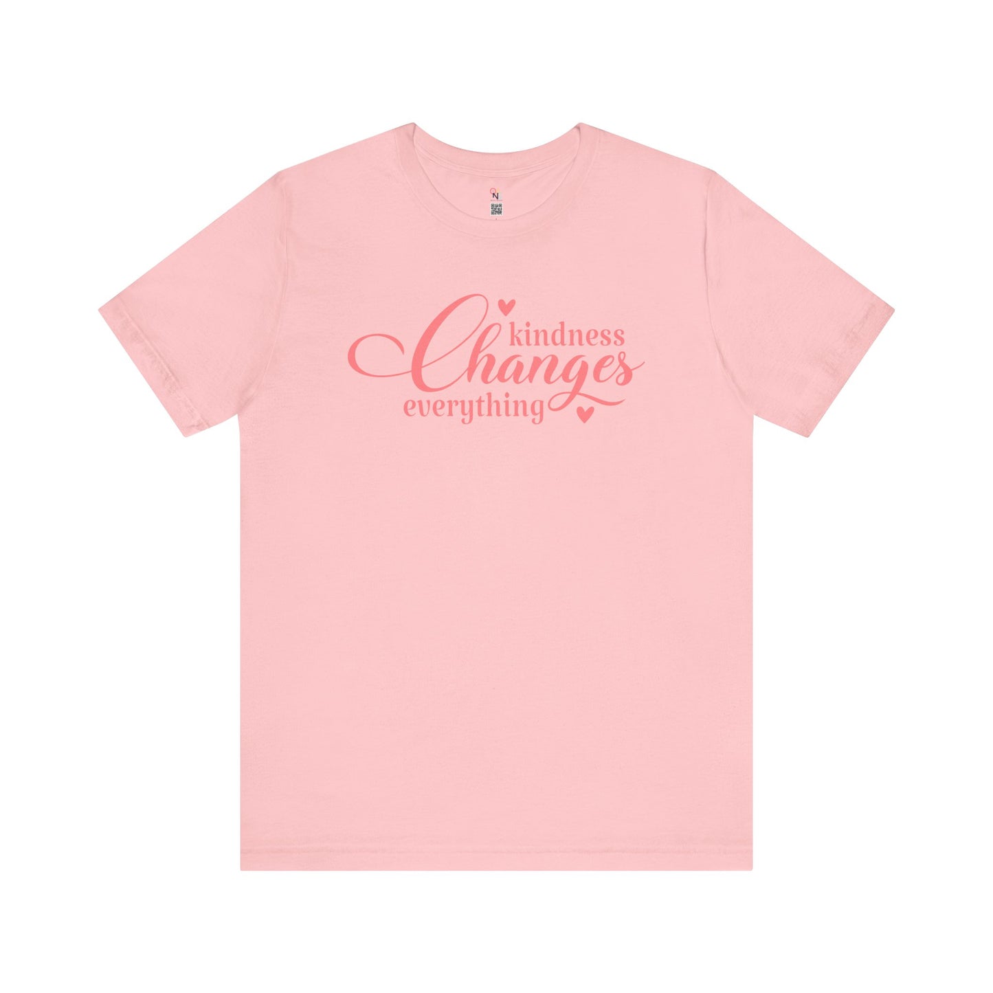 Kindness Changes Everything T-Shirt – Unisex Inspirational Tee | Motivational Gift & Casual Wear