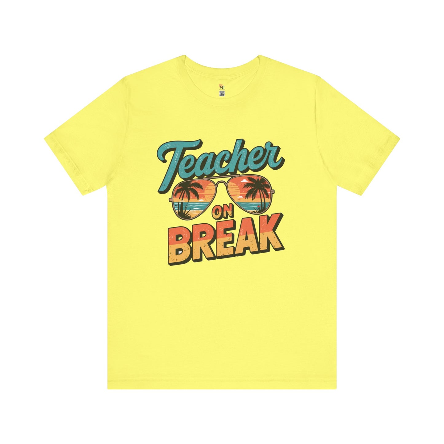 Teacher On Break T-Shirt – Summer Vibes Tee for Educators | Fun Vacation & Back-to-School Gift