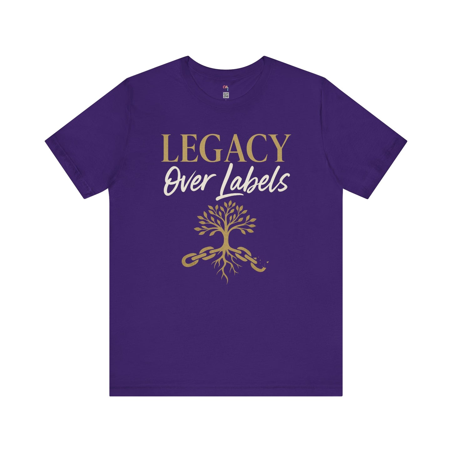 Legacy Over Labels Unisex Tee, Inspirational Tee, Nature Lover Gift, Family Reunion Shirt, Eco-Friendly Apparel, Motivational Clothing