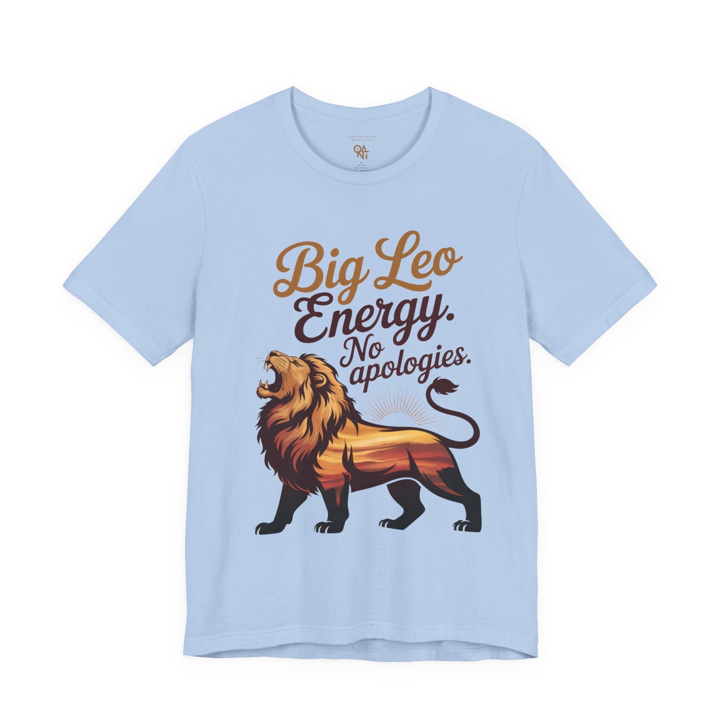 Big Leo Energy Shirt – Bold Astrology Tee for Confident Leos | ONAT Zodiac Collection