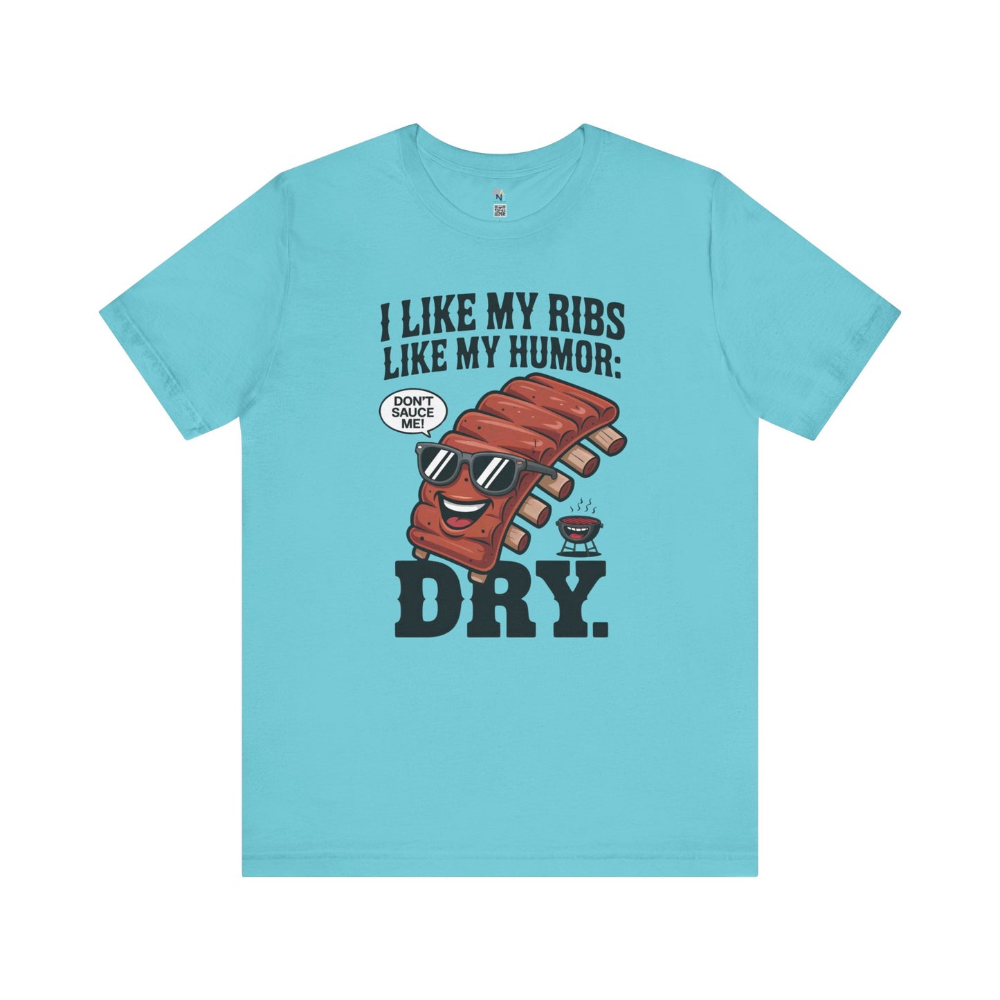 Funny BBQ Ribs Humor T-Shirt – Unisex Summer Grill Master Tee for Foodies & Parties