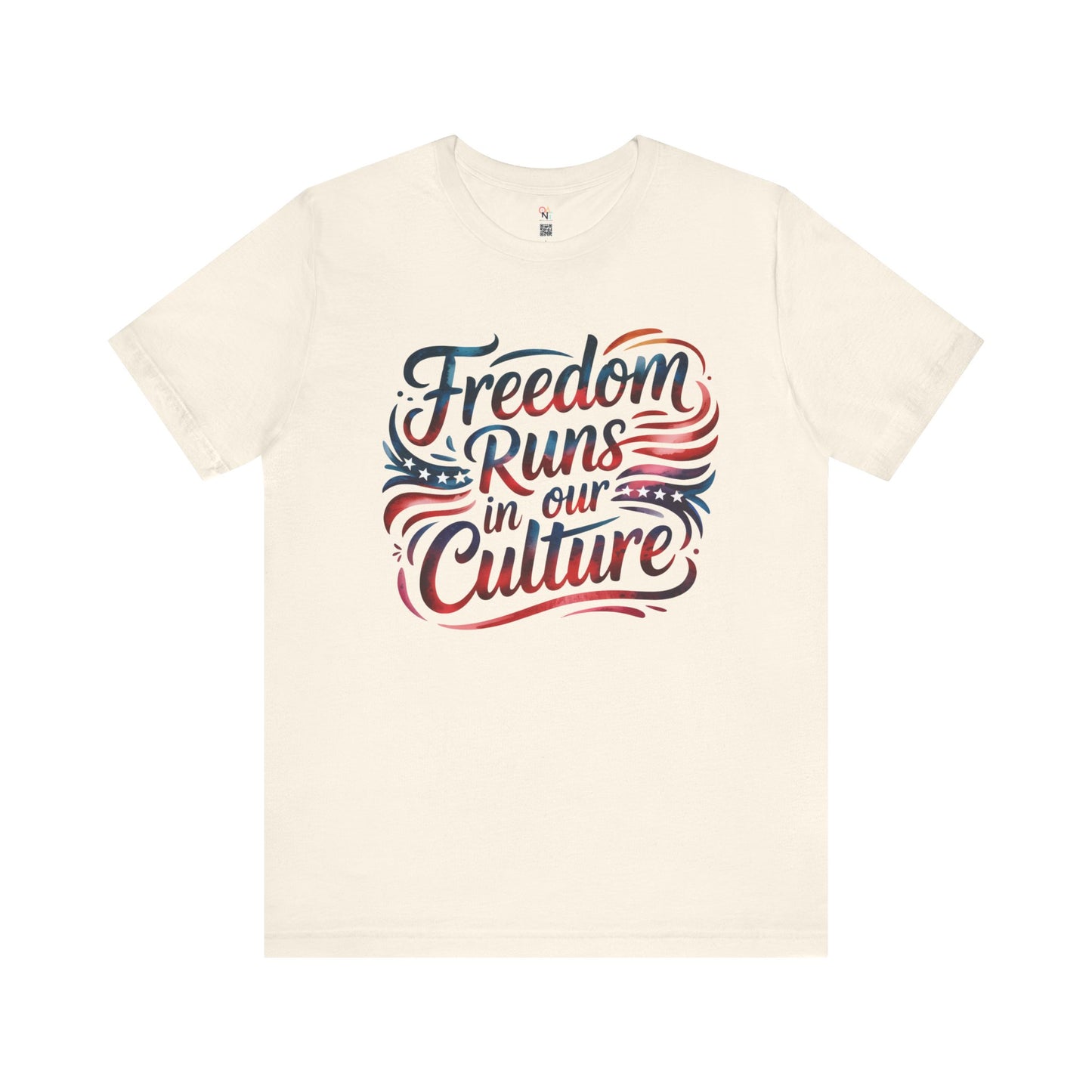 Freedom Runs in Our Culture T-Shirt – Watercolor Patriotic Quote | Unisex 4th of July Tee