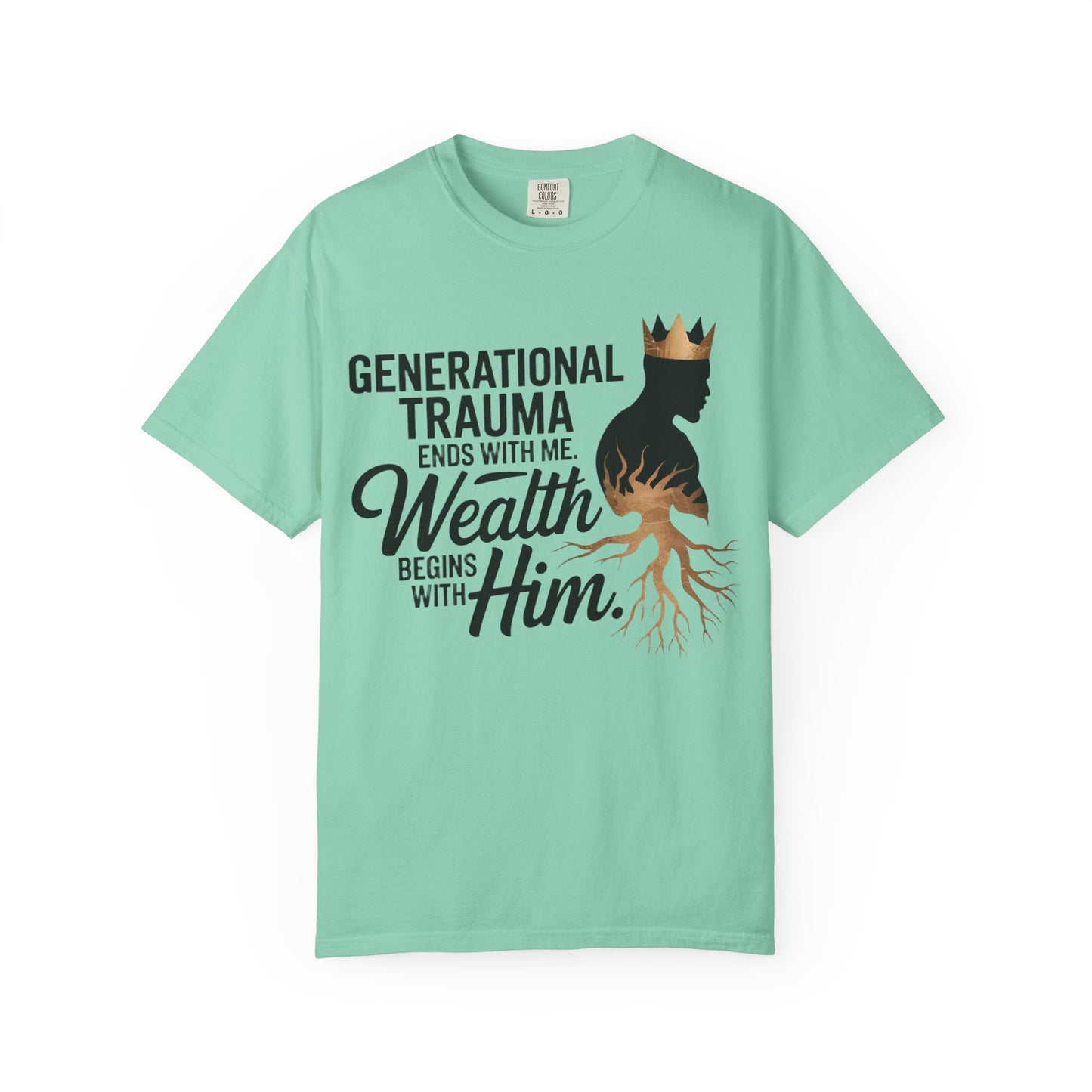 Generational Trauma T-Shirt, Empowerment Tee, Mindfulness Apparel, Conscious Living Gift, Healing Journey Shirt