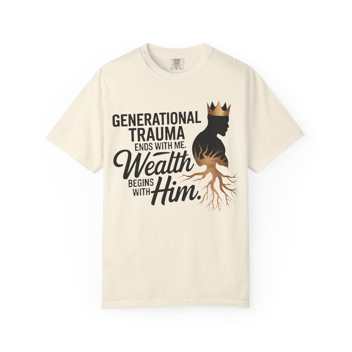 Generational Trauma T-Shirt, Empowerment Tee, Mindfulness Apparel, Conscious Living Gift, Healing Journey Shirt