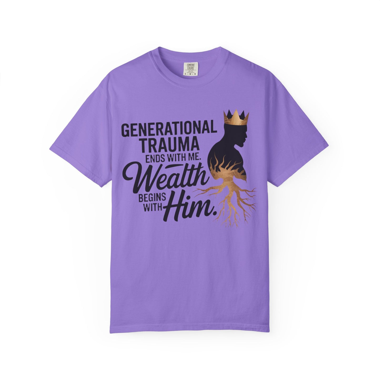 Generational Trauma T-Shirt, Empowerment Tee, Mindfulness Apparel, Conscious Living Gift, Healing Journey Shirt