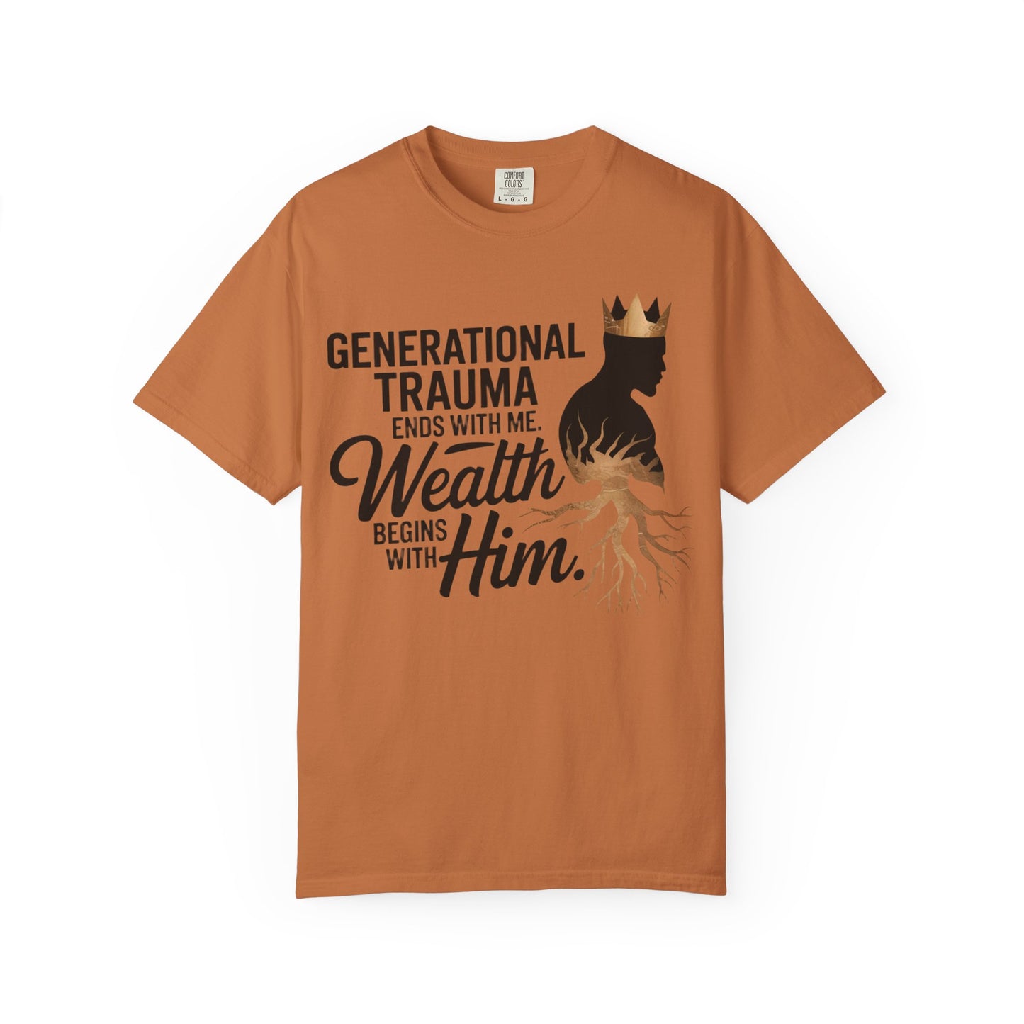 Generational Trauma T-Shirt, Empowerment Tee, Mindfulness Apparel, Conscious Living Gift, Healing Journey Shirt