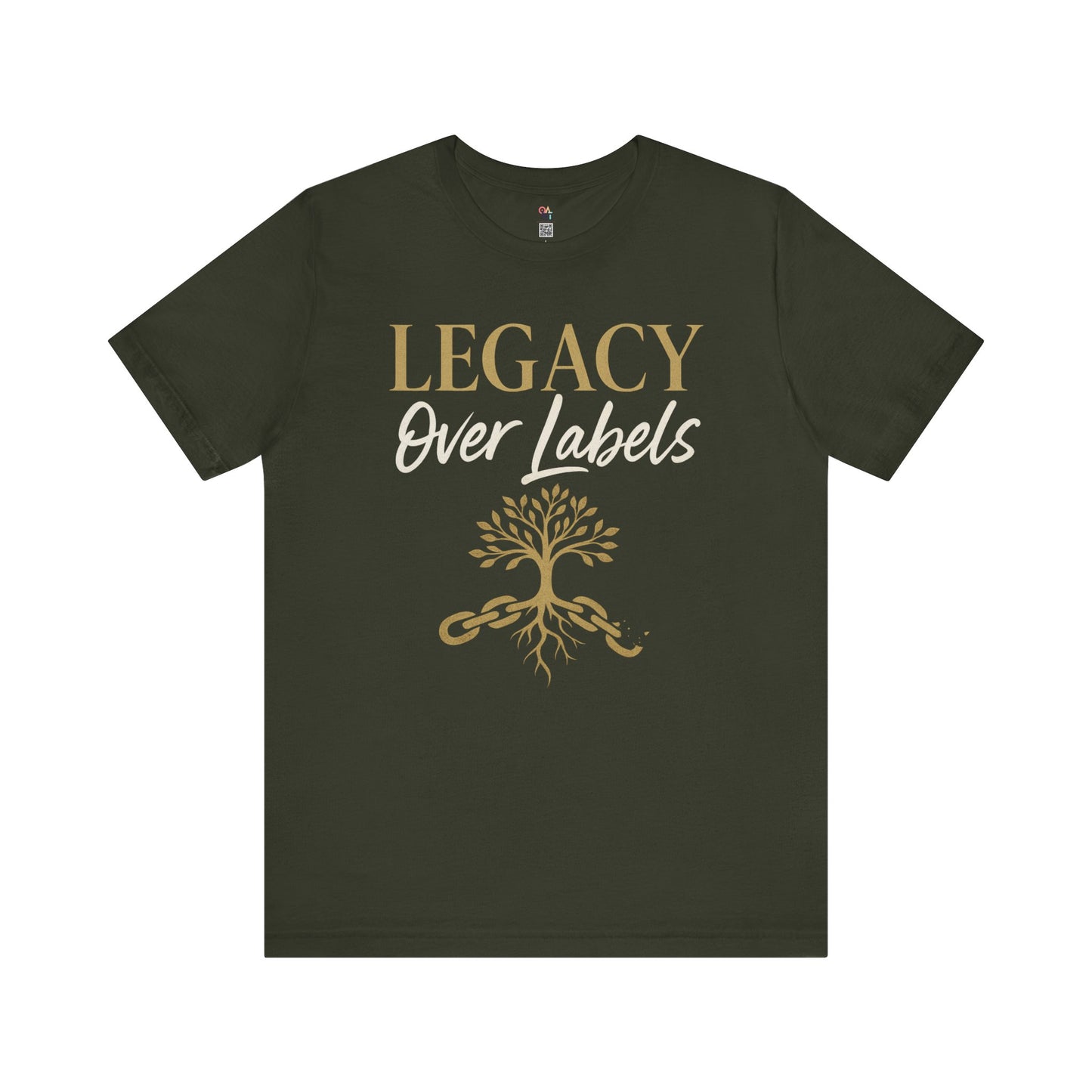 Legacy Over Labels Unisex Tee, Inspirational Tee, Nature Lover Gift, Family Reunion Shirt, Eco-Friendly Apparel, Motivational Clothing