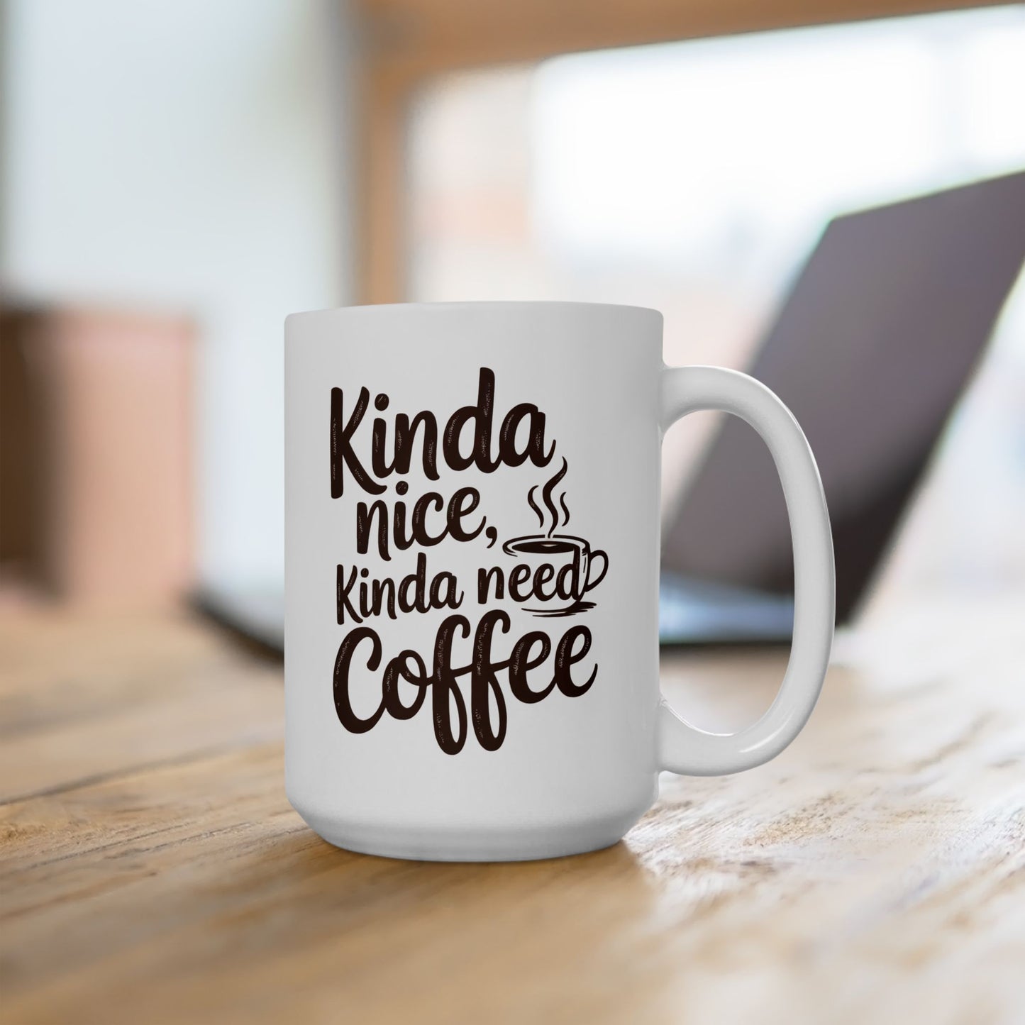 Kindness Needs Coffee Ceramic Mug - 11oz & 15oz Coffee Cup