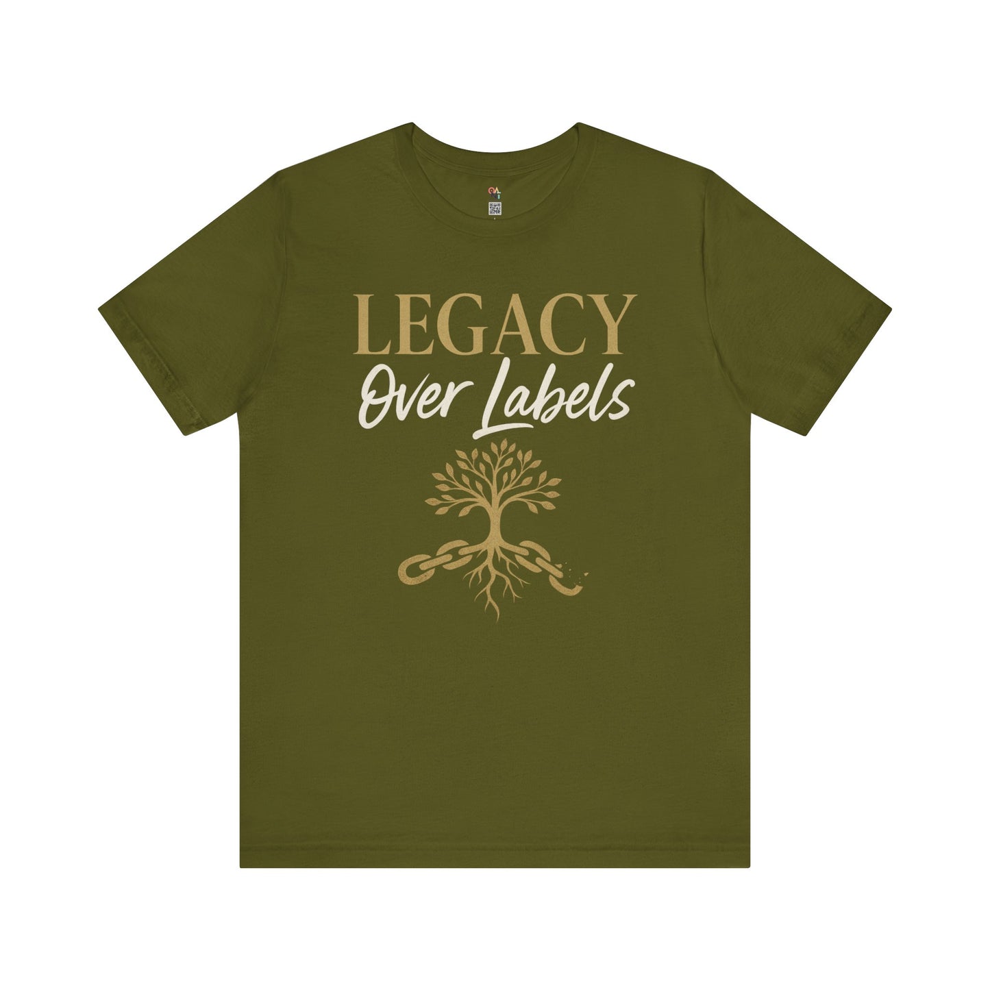 Legacy Over Labels Unisex Tee, Inspirational Tee, Nature Lover Gift, Family Reunion Shirt, Eco-Friendly Apparel, Motivational Clothing