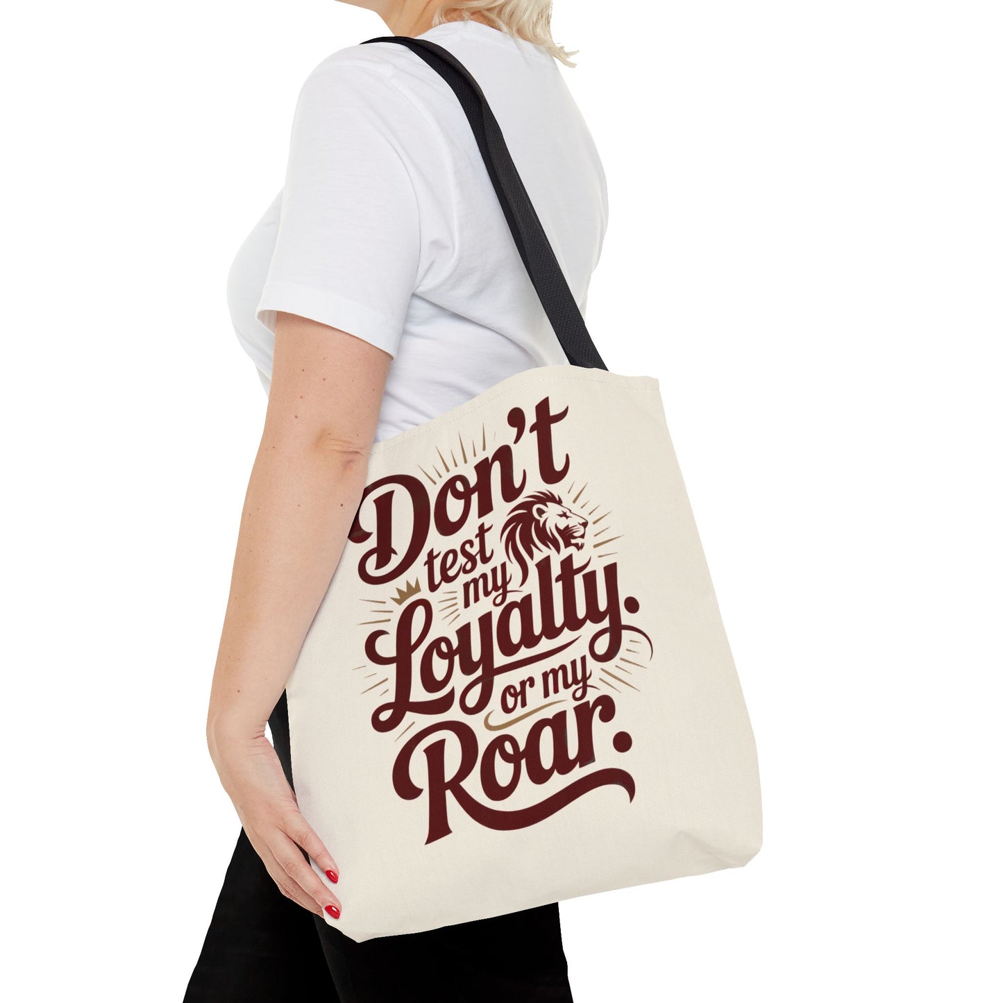 Don’t Test My Loyalty. Or My Roar. Tote Bag – Bold Leo Canvas Tote | Matches Mug & Tee | ONAT Zodiac Collection