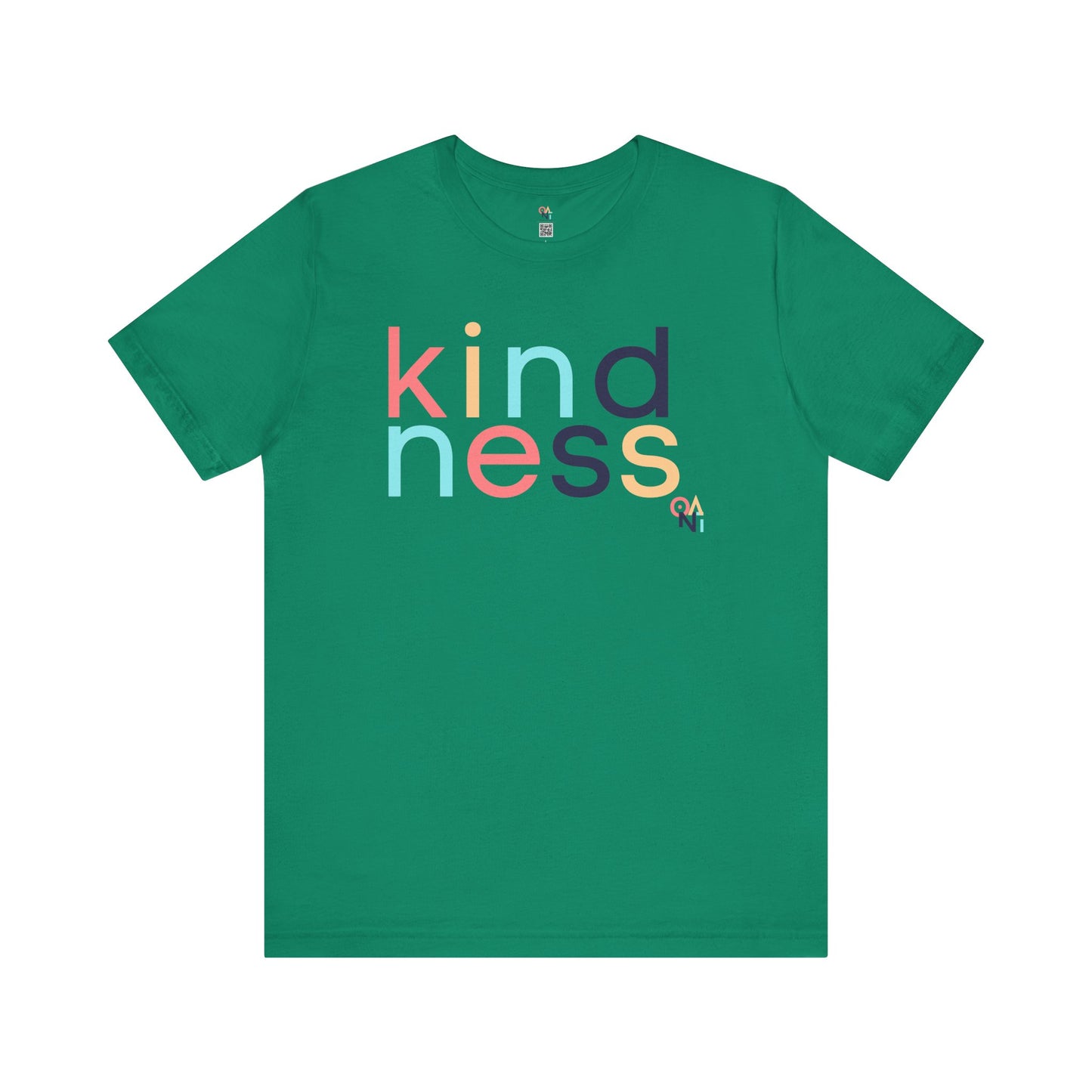 ONAT Kindness Unisex T-Shirt | ONAT Wear Love Share Kindness Be One In A Trillion