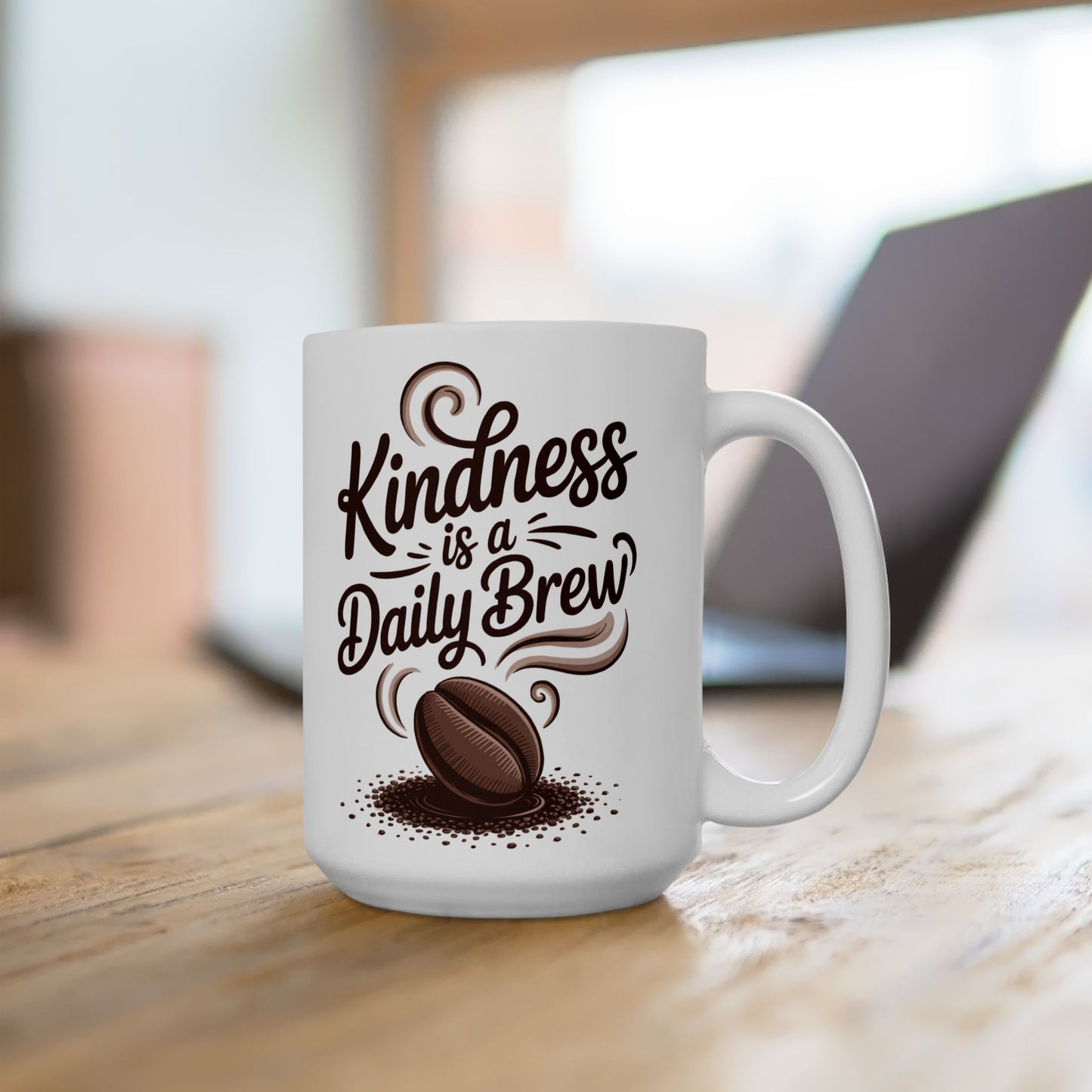 Kindness Is a Daily Brew Mug - 11oz or 15oz Ceramic Mug, Heartwarming Design, Gift for Mother's Day, Teacher Appreciation, Kindness-Fueled