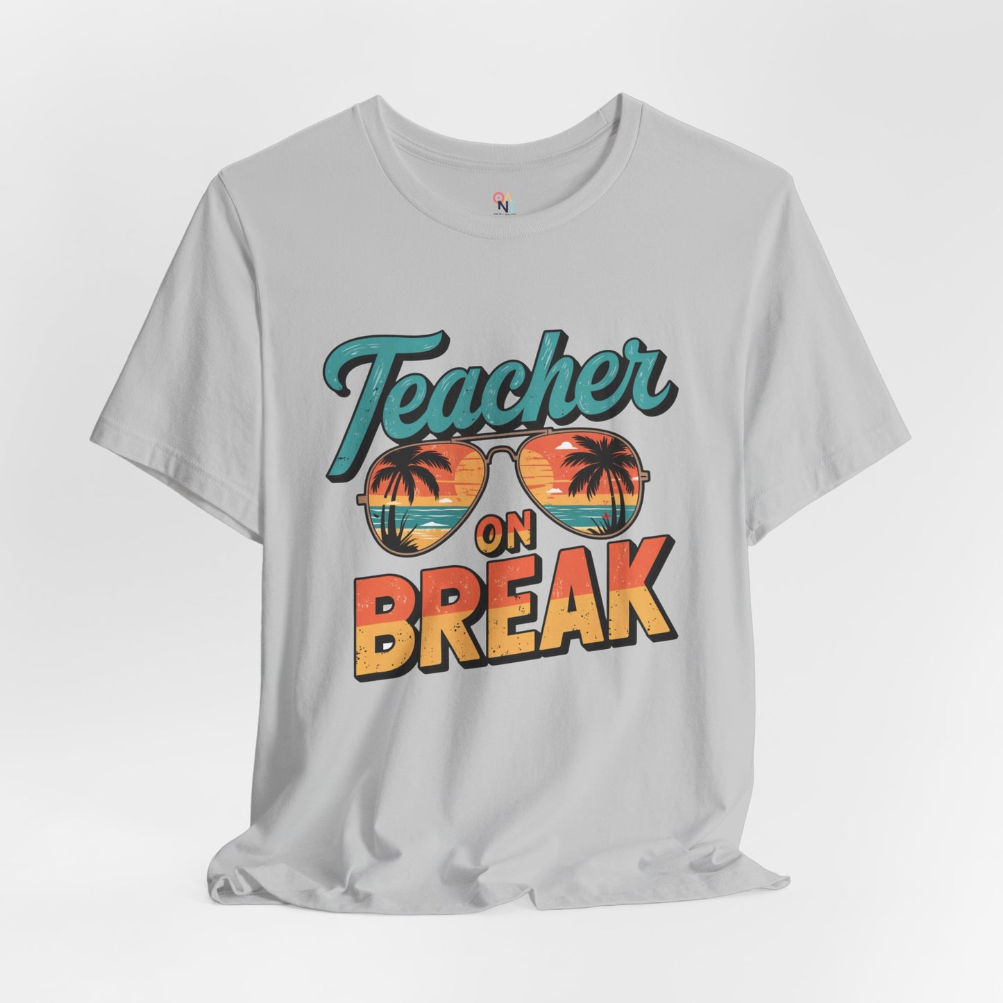 Teacher On Break T-Shirt – Summer Vibes Tee for Educators | Fun Vacation & Back-to-School Gift