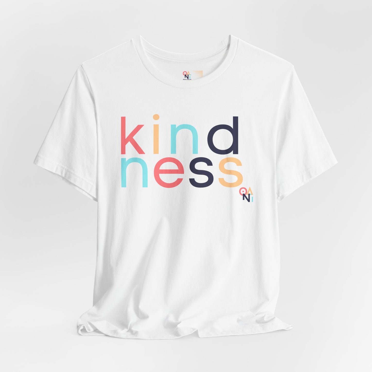 ONAT Kindness Unisex T-Shirt | ONAT Wear Love Share Kindness Be One In A Trillion
