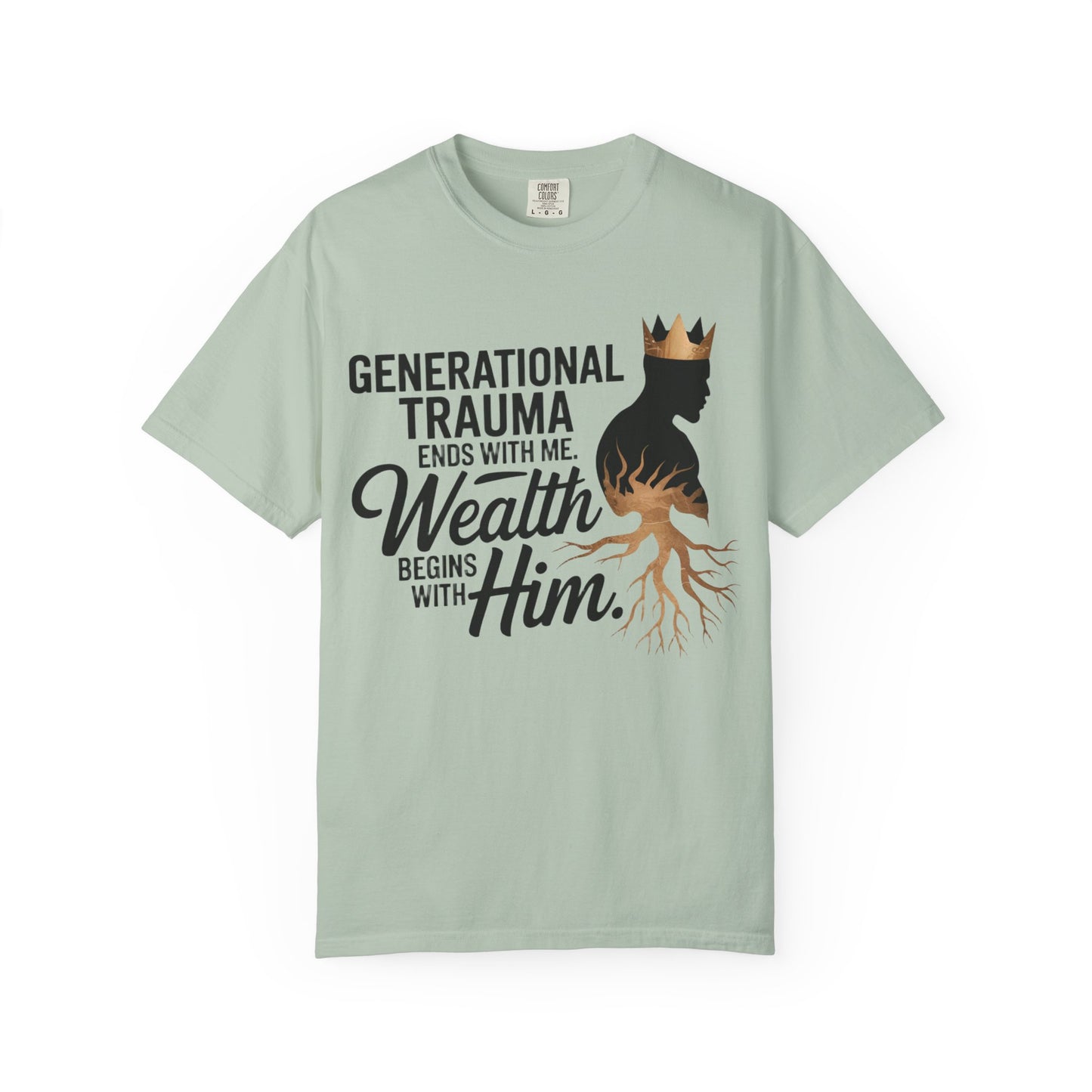 Generational Trauma T-Shirt, Empowerment Tee, Mindfulness Apparel, Conscious Living Gift, Healing Journey Shirt