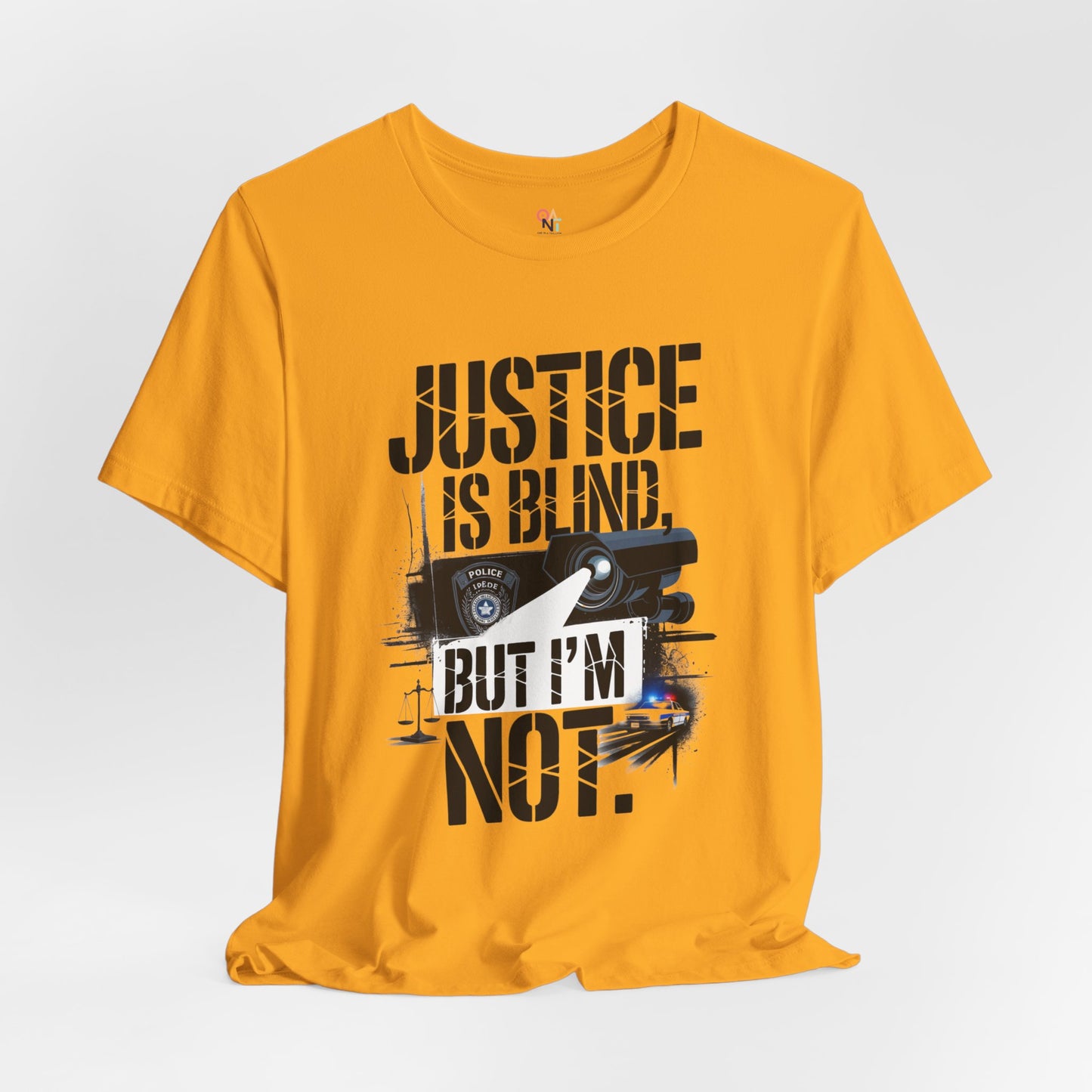 Justice is Blind But I'm Not Unisex Tee, Statement T-Shirt, Graphic Tee for Activists, Casual Wear, Unique Gift for Friends