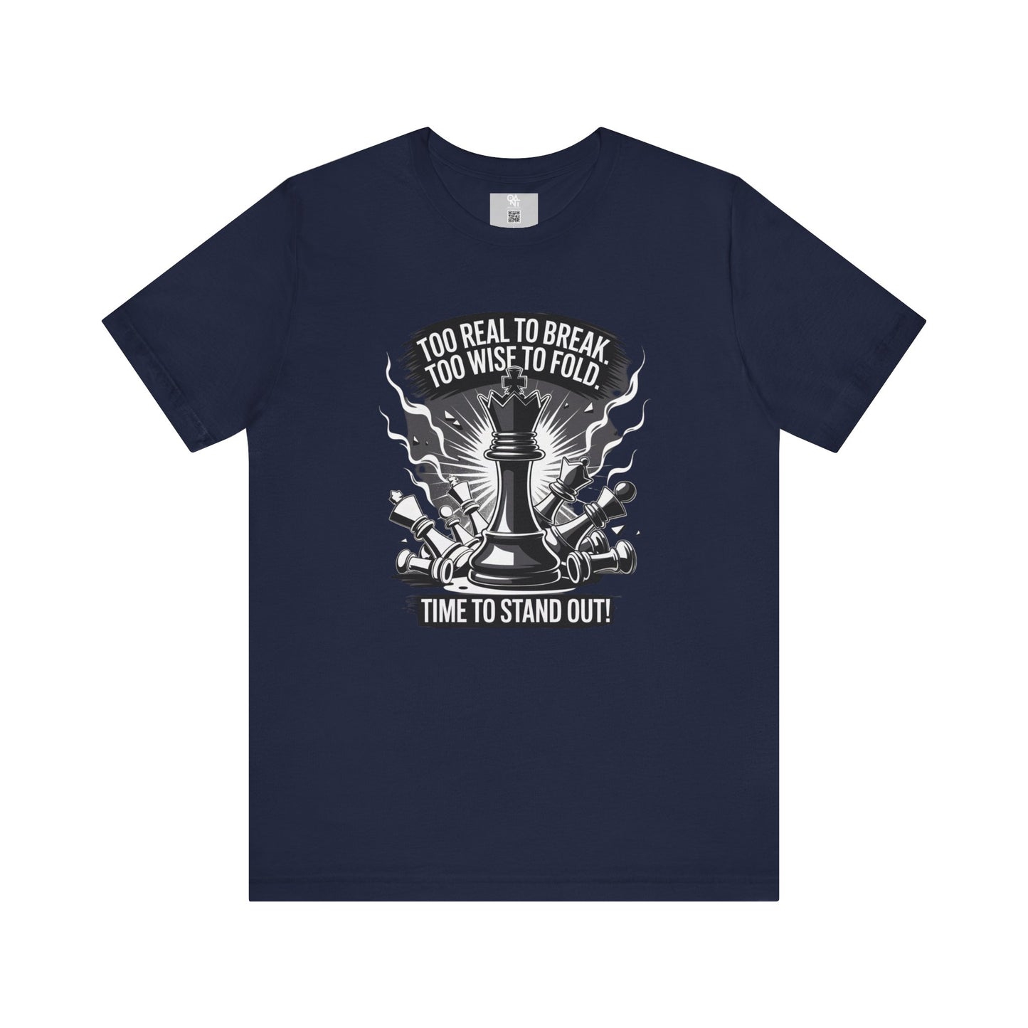 Too Real to Break Chess T-Shirt – Unisex Bold Wisdom Tee