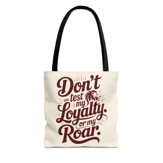 Don’t Test My Loyalty. Or My Roar. Tote Bag – Bold Leo Canvas Tote | Matches Mug & Tee | ONAT Zodiac Collection
