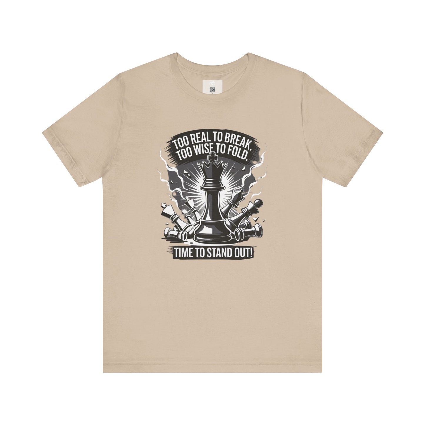 Too Real to Break Chess T-Shirt – Unisex Bold Wisdom Tee