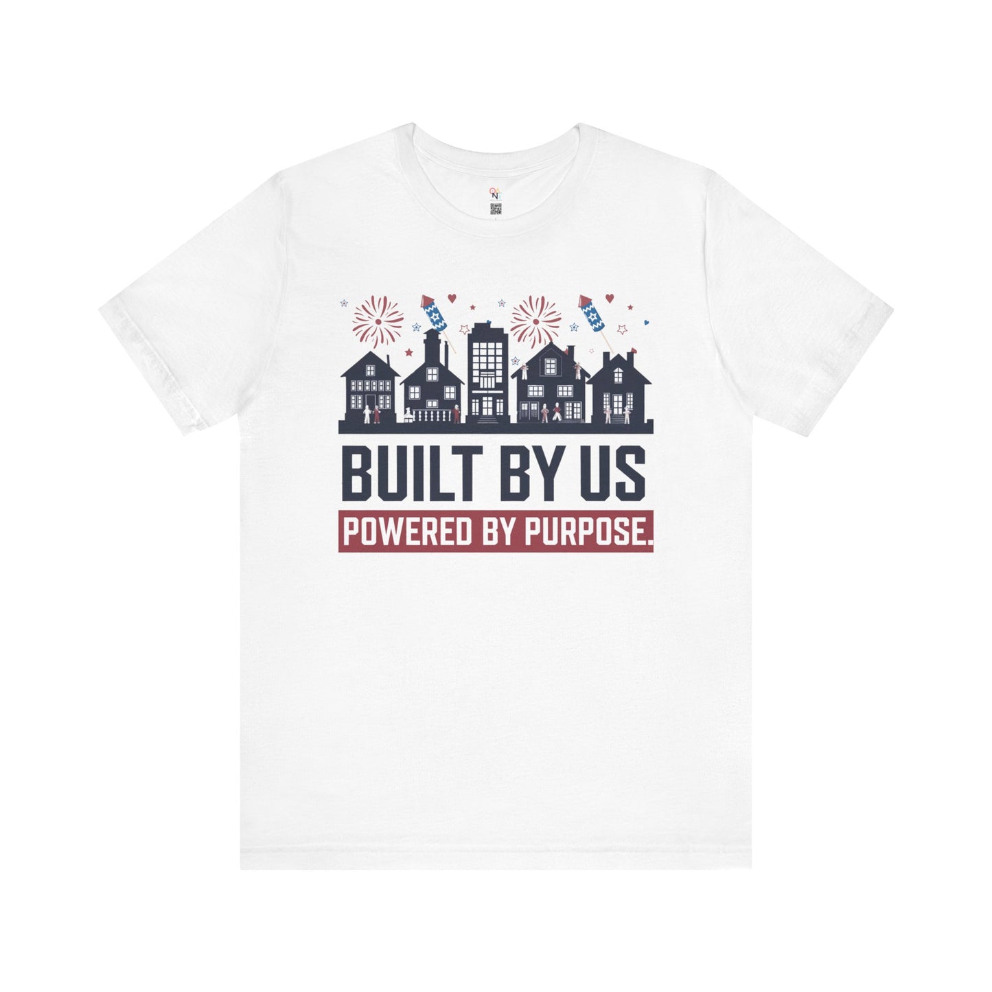 4th of July Unisex T-Shirt – "Built By Us. Powered By Purpose." Patriotic Skyline Design