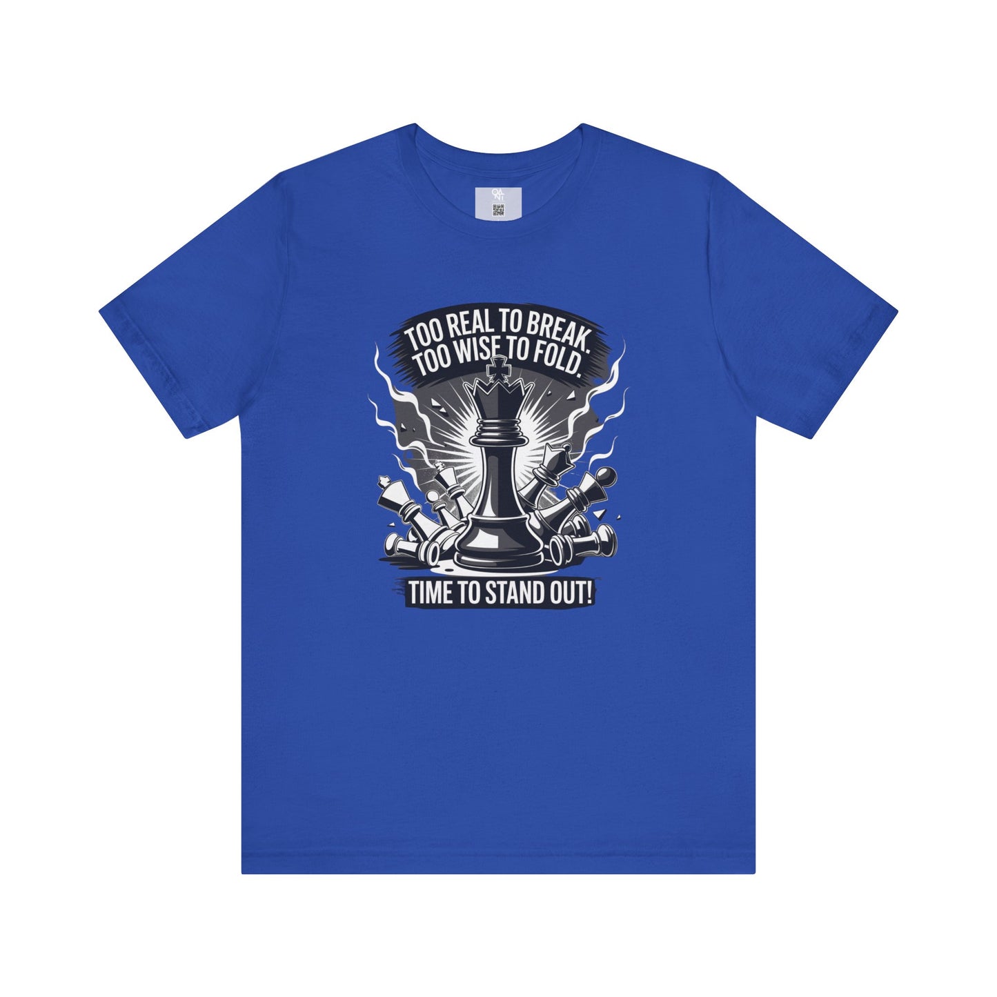Too Real to Break Chess T-Shirt – Unisex Bold Wisdom Tee