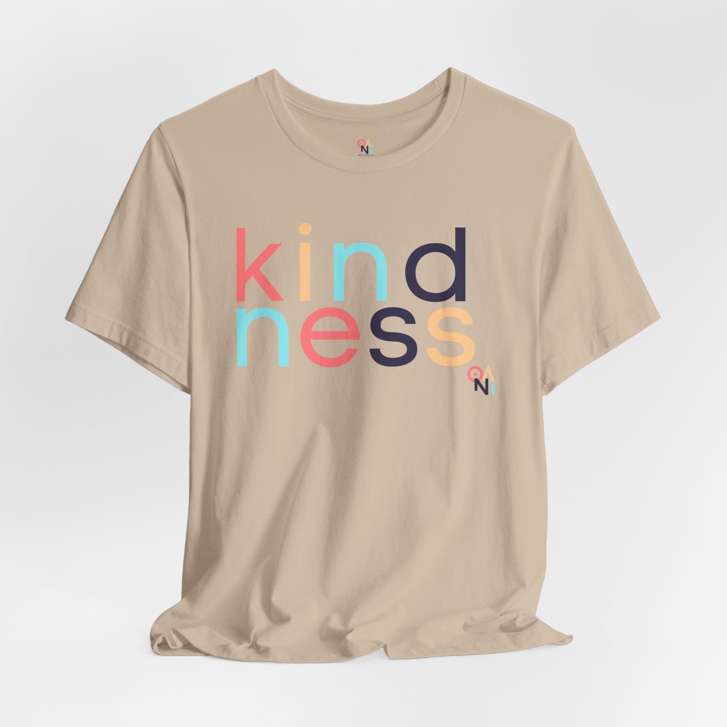 ONAT Kindness Unisex T-Shirt | ONAT Wear Love Share Kindness Be One In A Trillion