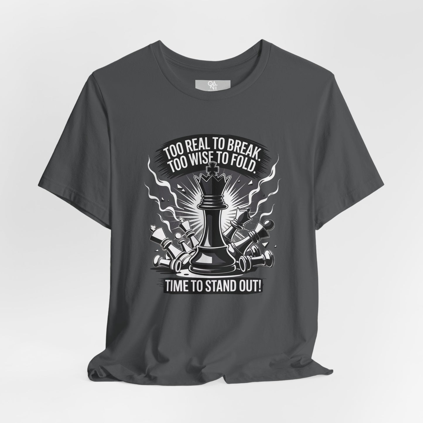Too Real to Break Chess T-Shirt – Unisex Bold Wisdom Tee