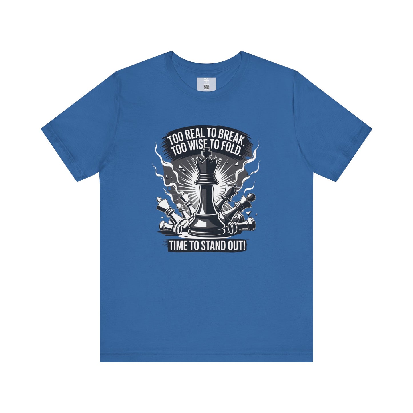 Too Real to Break Chess T-Shirt – Unisex Bold Wisdom Tee