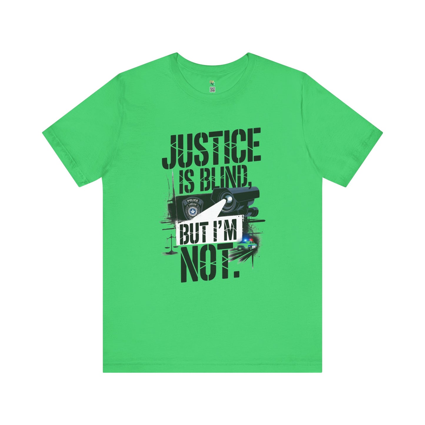 Justice is Blind But I'm Not Unisex Tee, Statement T-Shirt, Graphic Tee for Activists, Casual Wear, Unique Gift for Friends