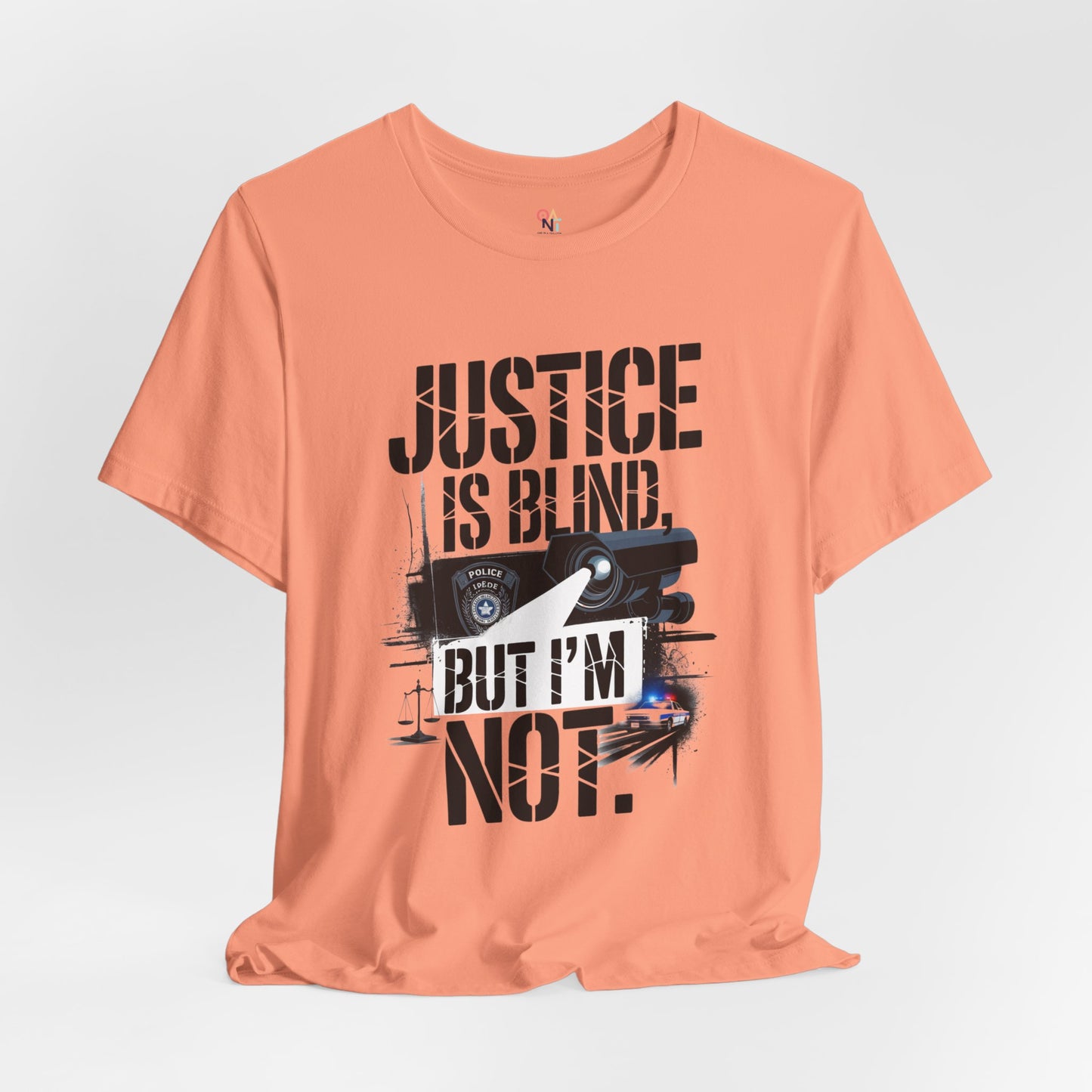 Justice is Blind But I'm Not Unisex Tee, Statement T-Shirt, Graphic Tee for Activists, Casual Wear, Unique Gift for Friends