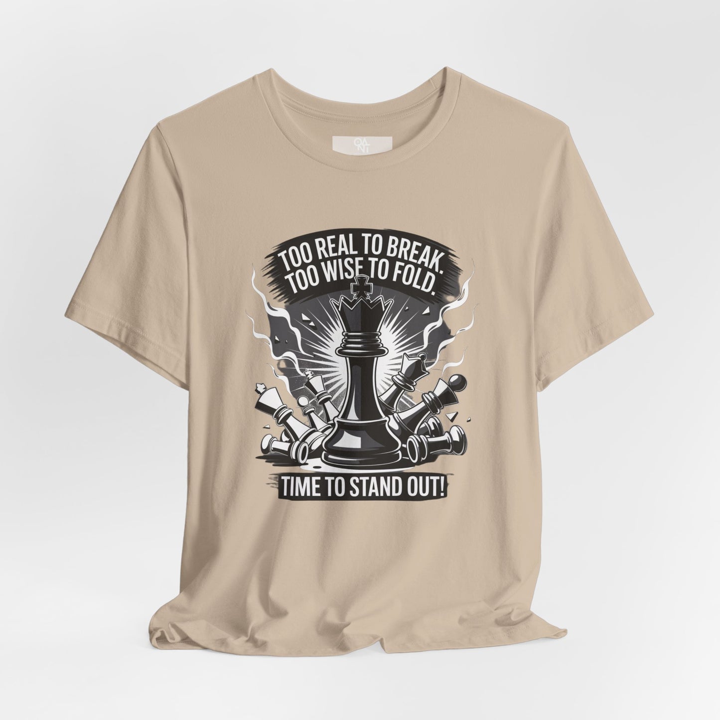 Too Real to Break Chess T-Shirt – Unisex Bold Wisdom Tee