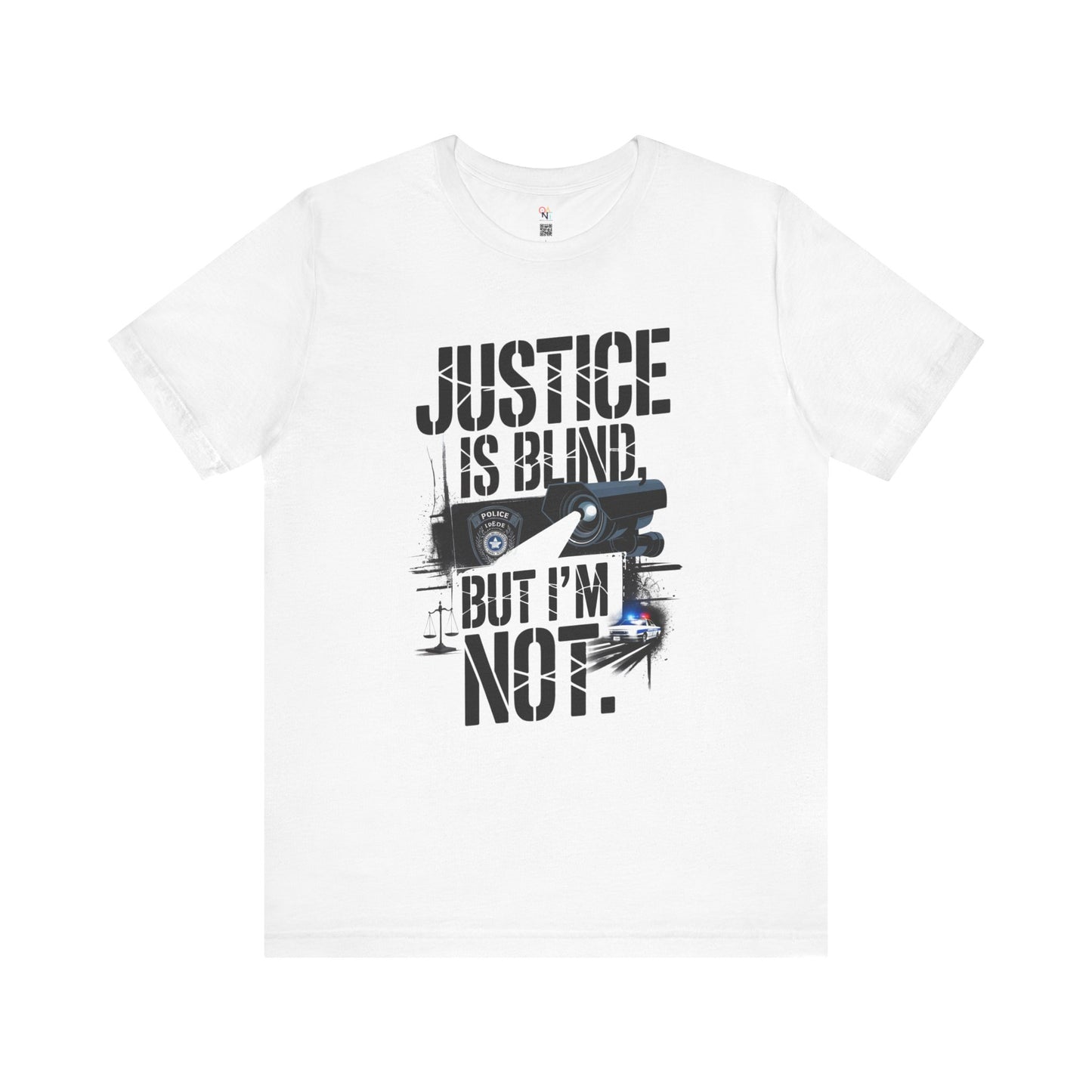 Justice is Blind But I'm Not Unisex Tee, Statement T-Shirt, Graphic Tee for Activists, Casual Wear, Unique Gift for Friends