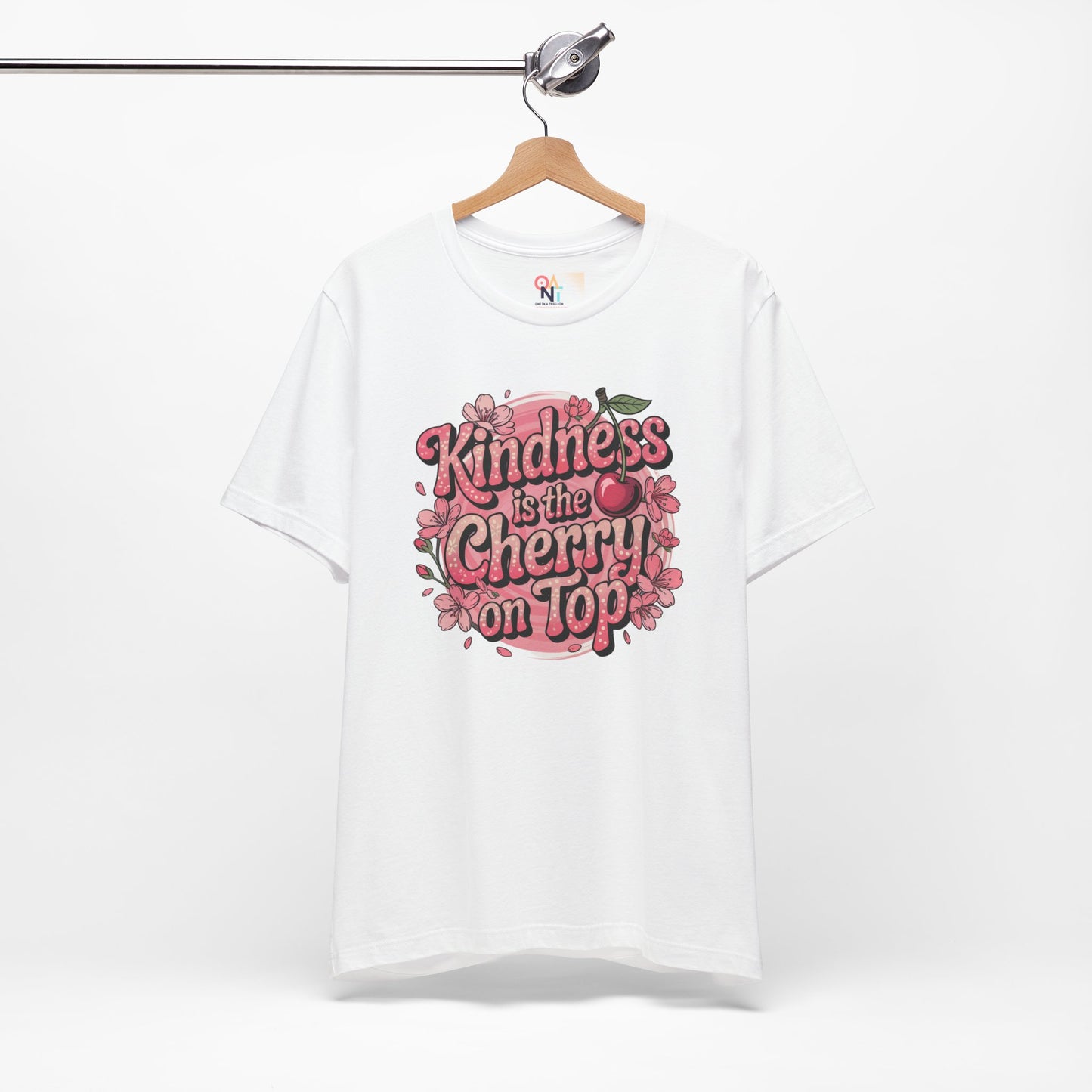Kindness is the Cherry on Top Unisex Tee - Positive Vibes T-Shirt