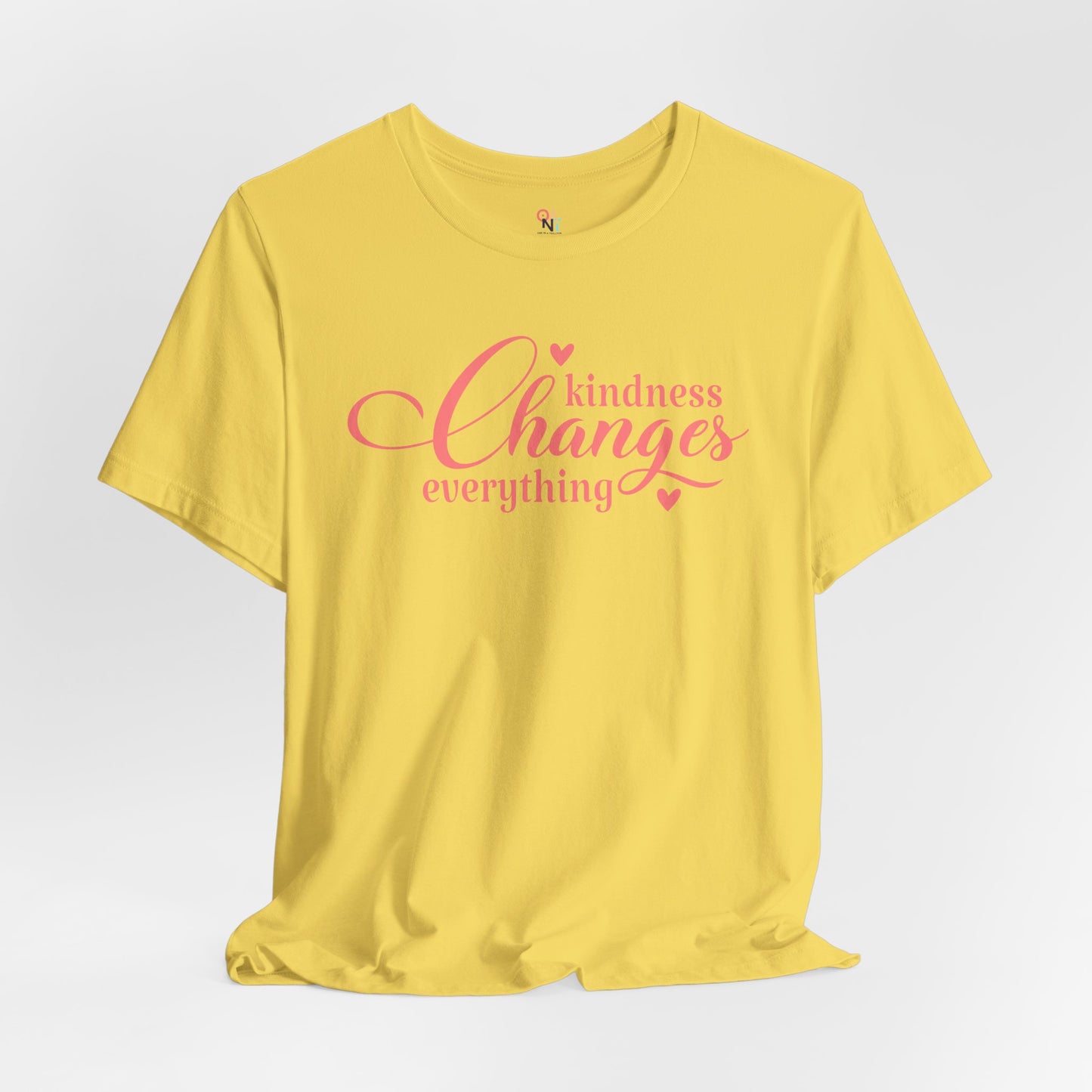 Kindness Changes Everything T-Shirt – Unisex Inspirational Tee | Motivational Gift & Casual Wear