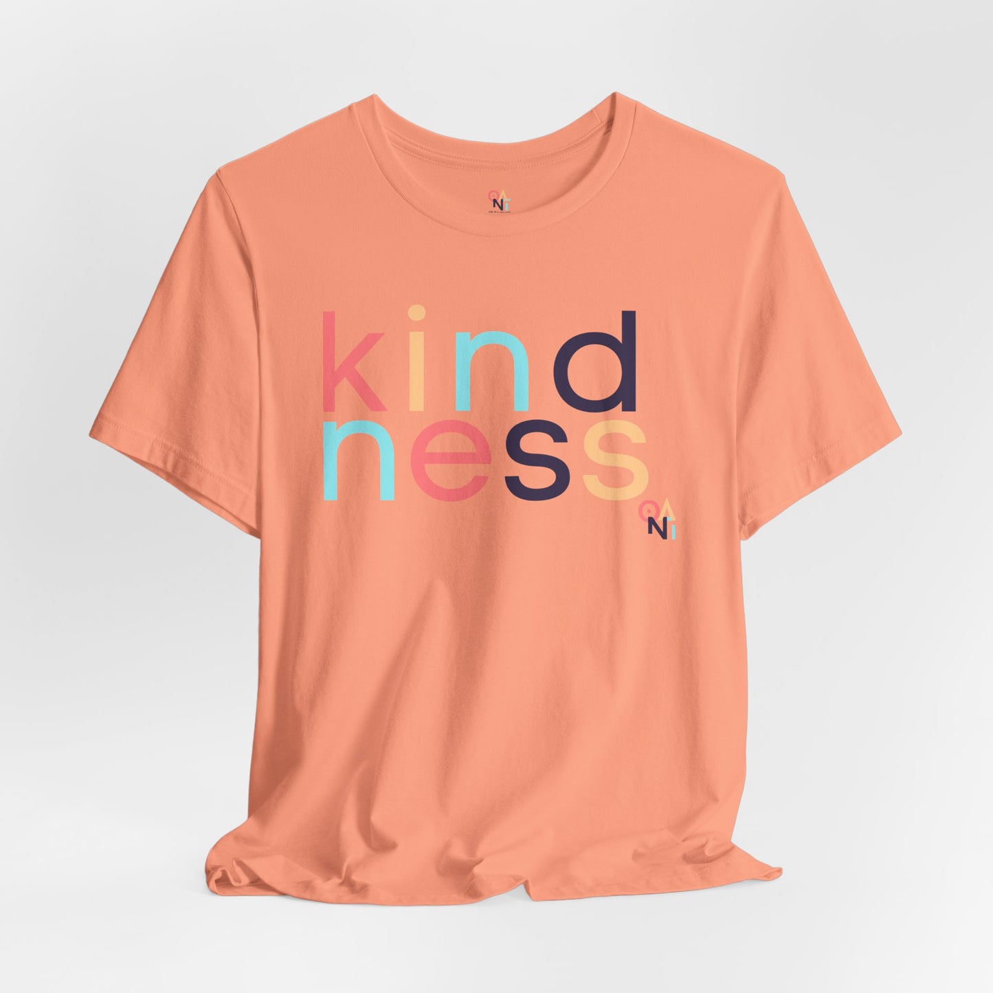 ONAT Kindness Unisex T-Shirt | ONAT Wear Love Share Kindness Be One In A Trillion