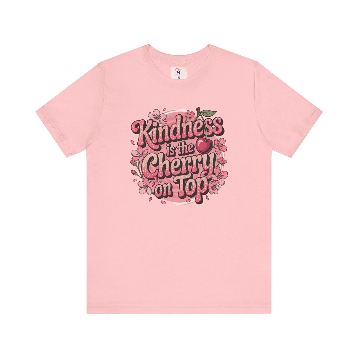Kindness is the Cherry on Top Unisex Tee - Positive Vibes T-Shirt
