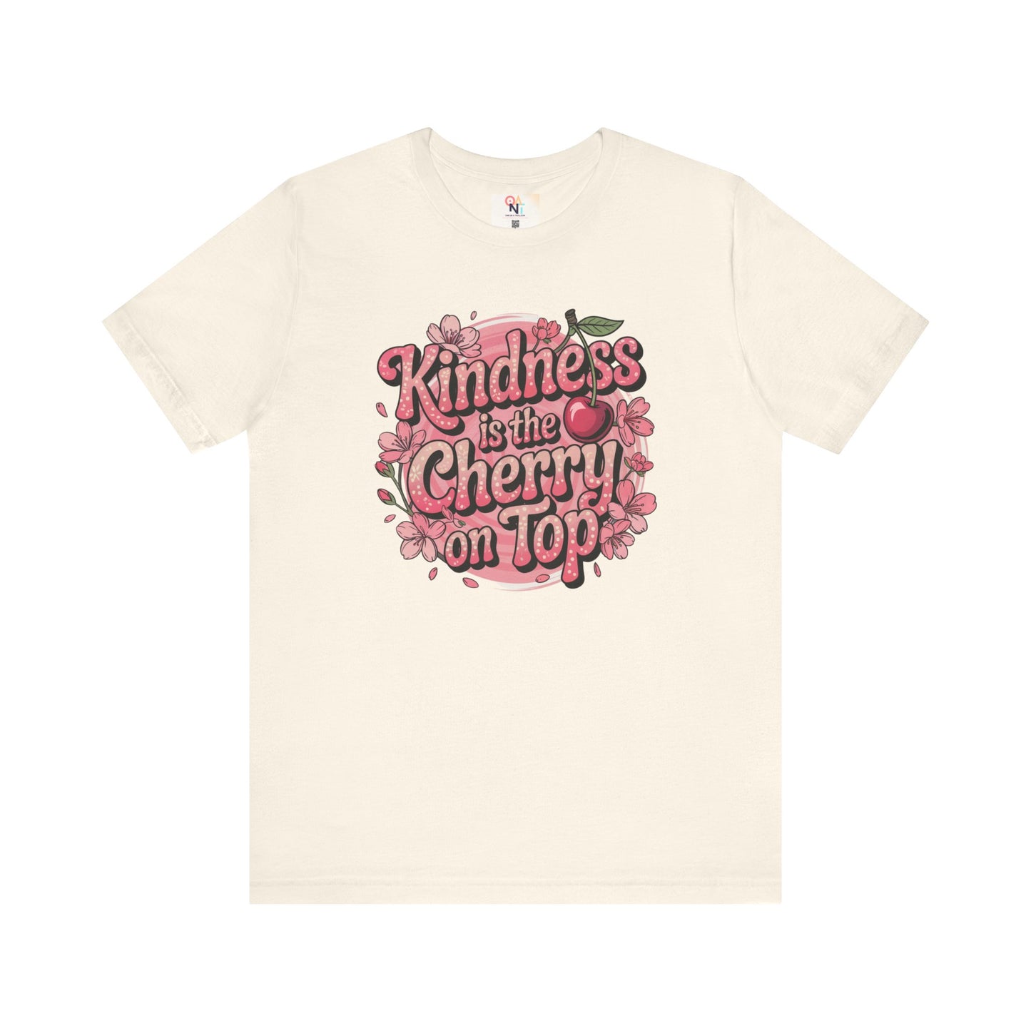 Kindness is the Cherry on Top Unisex Tee - Positive Vibes T-Shirt